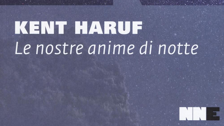 Le nostre anime di notte di Kent Haruf - Pomezianews